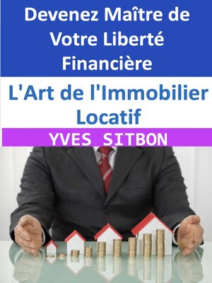 cover image of L'Art de l'Immobilier Locatif